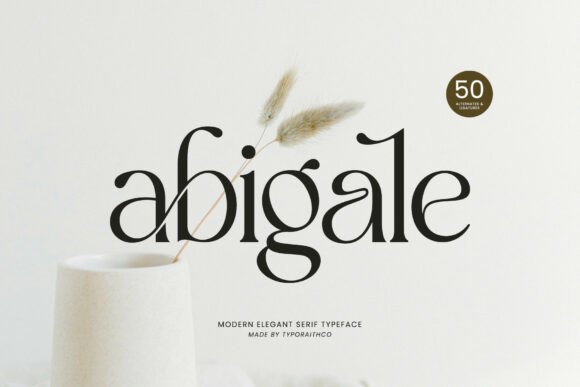 Abigale: A Modern Serif for Timeless Elegance