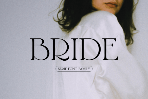 Bride: A Poetic Serif Font for Timeless Elegance