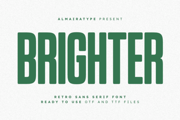 Brighter: A Bold Retro Sans Serif for Modern Design