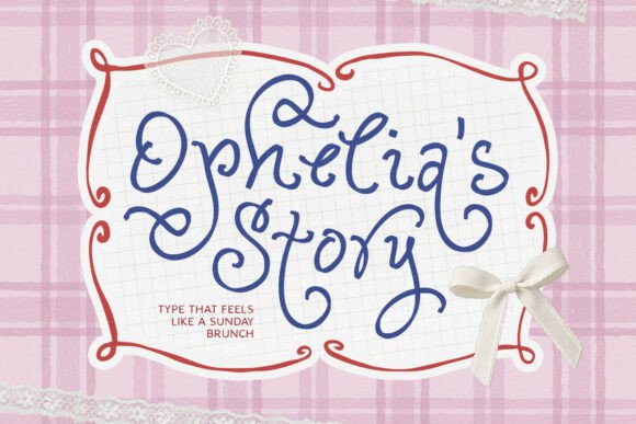 Ophelia Story: The Cozy Script Font for Your Designs