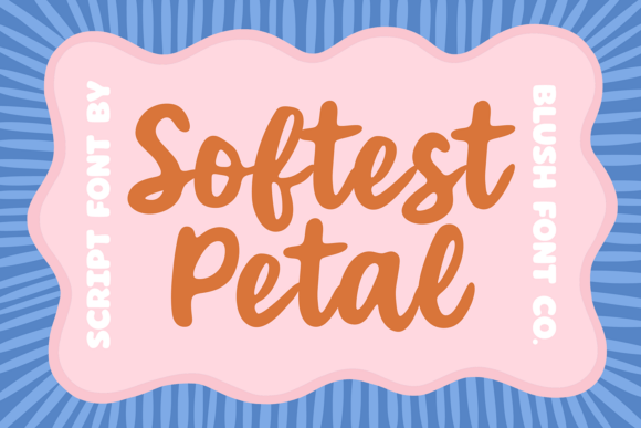 Softest Petal: A Charming Script for Soft Branding